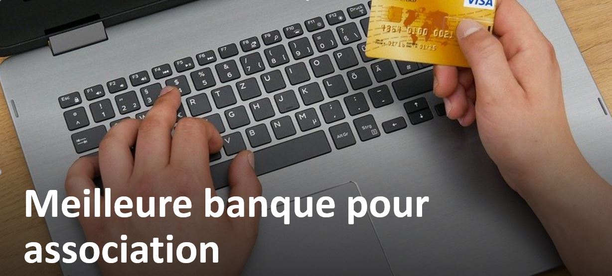 Meilleure banque pour association